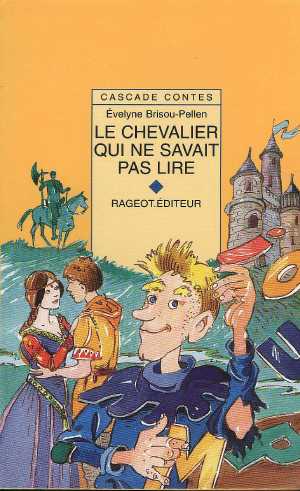 chevalier qui ne savait pas lire