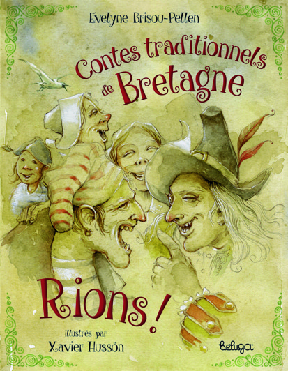 contes traditionnels
                de Bretagne ; rions