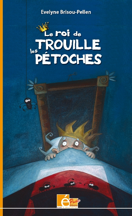 le roi de trouille les petoches 2009