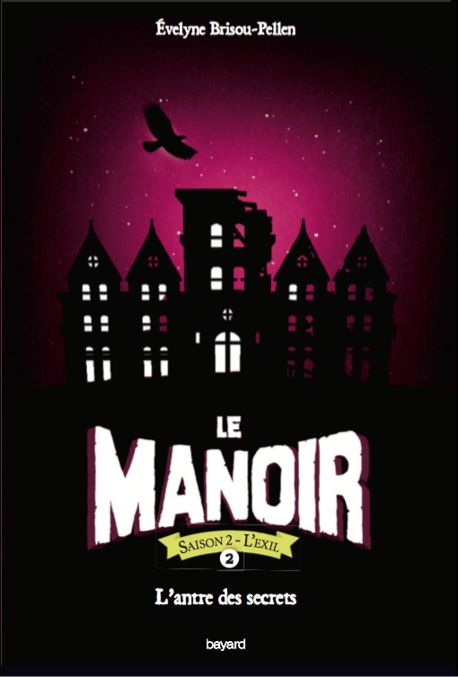 le manoir : l'exil 2