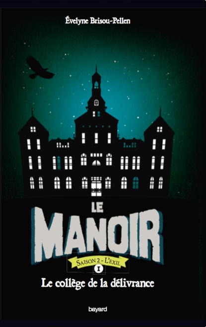 le manoir : l'exil 1