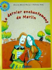 dernier enchantement de merlin