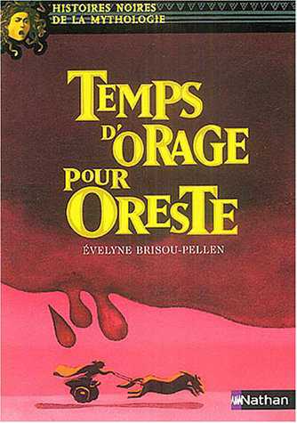 temps d'orage
                pour oreste