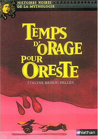 temps d'orage
                pour oreste