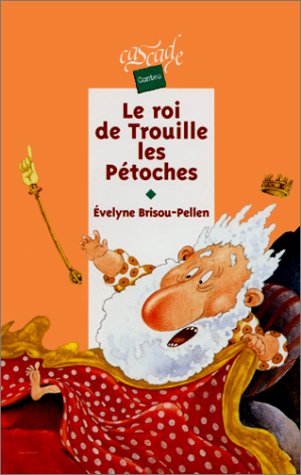 roi de trouille les petoches